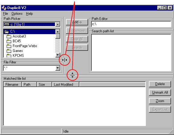 Duplic8 is completely resizable using the 2 splitter bars and standard windows corner resize